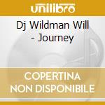 Dj Wildman Will - Journey cd