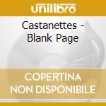 Castanettes - Blank Page cd
