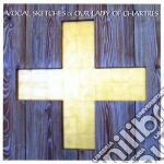 Cantrell Maryott - Vocal Sketches Of Our Lady Of Chartres cd