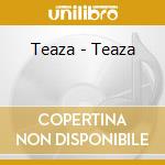Teaza - Teaza cd