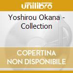 Yoshirou Okana - Collection cd
