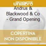 Andrus & Blackwood & Co - Grand Opening cd