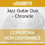 Jazz Guitar Duo - Chronicle cd
