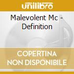 Malevolent Mc - Definition cd