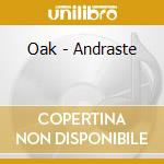 Oak - Andraste cd