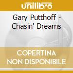 Gary Putthoff - Chasin' Dreams cd