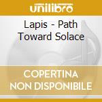Lapis - Path Toward Solace cd
