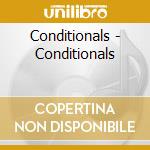 Conditionals - Conditionals cd