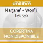 Marjane' - Won'T Let Go cd