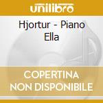 Hjortur - Piano Ella cd