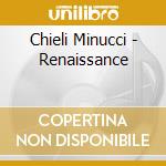 Chieli Minucci - Renaissance cd musicale di Chieli Minucci