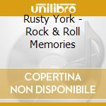 Rusty York - Rock & Roll Memories