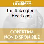 Ian Babington - Heartlands cd