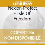 Nexion-Project - Isle Of Freedom cd