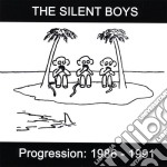 Silent Boys - Progression: 1986-1991