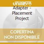 Adapter - Placement Project cd