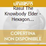 Rasul The Knowbody Elder - Hexagon Soundtrack cd