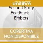 Second Story Feedback - Embers cd