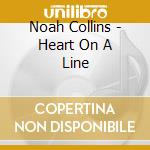 Noah Collins - Heart On A Line cd