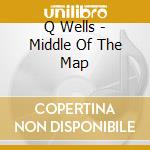 Q Wells - Middle Of The Map cd