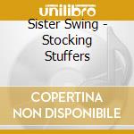Sister Swing - Stocking Stuffers cd