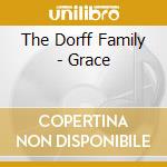 The Dorff Family - Grace cd musicale di The Dorff Family
