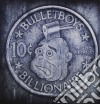 Bullet Boys - 10 Cent Billionaire cd