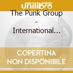 The Punk Group - International Rock Stars/Tour De Force cd