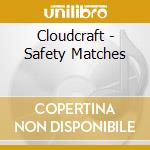 Cloudcraft - Safety Matches