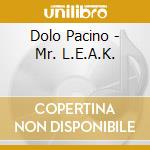 Dolo Pacino - Mr. L.E.A.K. cd