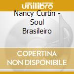 Nancy Curtin - Soul Brasileiro cd