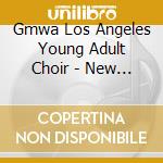 Gmwa Los Angeles Young Adult Choir - New Beginning cd