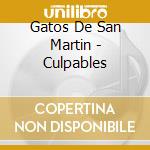 Gatos De San Martin - Culpables cd
