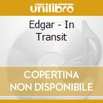 Edgar - In Transit cd