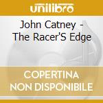 John Catney - The Racer'S Edge cd