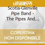 Scotia-Glenville Pipe Band - The Pipes And Drums Are Calling cd
