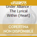 Under Alliance - The Lyrical Within (Heart) cd