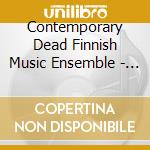 Contemporary Dead Finnish Music Ensemble - Ideal Standards 1 cd