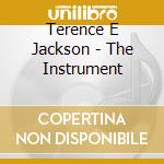 Terence E Jackson - The Instrument cd