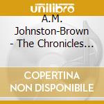 A.M. Johnston-Brown - The Chronicles Of Pleasant Grove (Audio Book) cd
