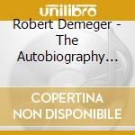 Robert Demeger - The Autobiography Of An Eccentric Comedian By T.E.Dunville cd