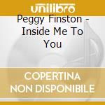 Peggy Finston - Inside Me To You cd musicale di Peggy Finston