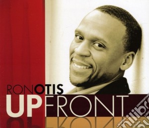 Ron Otis - Upfront cd musicale di Ron Otis