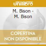 M. Bison - M. Bison cd