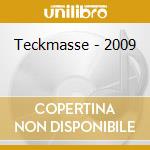 Teckmasse - 2009 cd