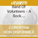 Band Of Volunteers - A Rock Romanticism cd