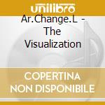 Ar.Change.L - The Visualization cd
