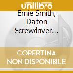 Ernie Smith, Dalton Screwdriver Lindo, Tom O'Brien & Ian Kimo Forrester - What We Are Going To Do When The Grid Goes Down And A Little Of What We Can cd
