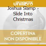 Joshua Slamp - Slide Into Christmas cd