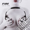 Fire - Thrill Me cd